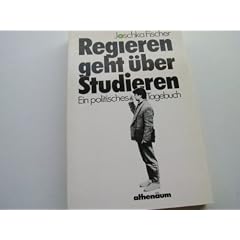 Regieren geht �ber studieren. Ein politisches Tagebuch