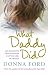 Books : What Daddy Did
