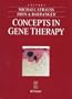 Concepts in Gene Therapy