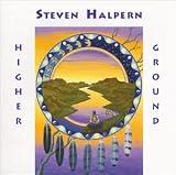 Revue Steven Halpern  / Higher Ground