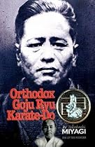 Orthodox Goju Ryu Karate-Do by Takahashi Miyagi Limited Edition