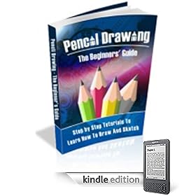 Pencil Drawing - The Beginners' Guide
