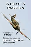 A Pilot's Passion: The story of 'Dimsie'