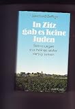 In Zitz gab es keine Juden - Erinnerungen aus meinen ersten vierzig Jahren - Eberhard Bethge
