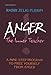 Anger: The Inner Teacher