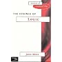 The Essence of Logic (Essence of Computing)