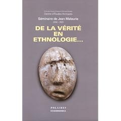 De la v�rit� en ethnologie...