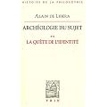 La qu�te de l'identit� (Arch�ologie du Sujet II)