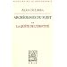 La qu�te de l'identit� (Arch�ologie du Sujet II)