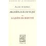 La qu�te de l'identit� (Arch�ologie du Sujet II)