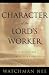 The Character of the Lord's Worker