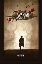 Click to Download Free Kindle Book -> Wakan Unwanted #0: In Ashes