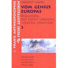 Vom Genius Europas. Begegnung mit zw�lf L�ndern, V�lkern, Sprachen: Vom Genius Europas, in 4 Bdn., Bd.3, D�nemark, Schweden, Norwegen, Finnland