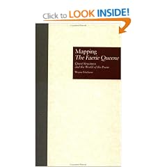 Mapping the "Faerie Queene": Quest Structures and the World of the Poem (Garland Studies in the Renaissance)