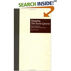 Mapping the "Faerie Queene": Quest Structures and the World of the Poem (Garland Studies in the Renaissance)