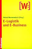 E-Logistik und E-Business - Helmut H. Wannenwetsch