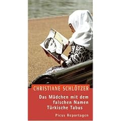 Das Mädchen mit dem falschen Namen. Türkische Tabus (Picus Reportagen) (Gebundene Ausgabe)