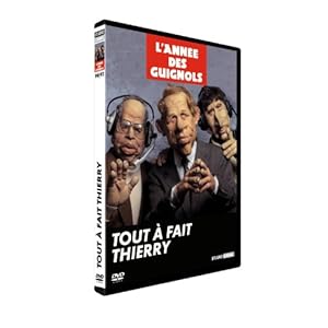 Les guignols, tout à fait thierry