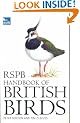 RSPB Handbook of British Birds : (Ornithology) :
