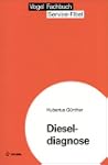 Dieseldiagnose: Fehlersuche an modern...