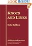 Knots and Links (AMS Chelsea Publishing)