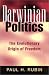 Book Darwinian Politics: The Evolutionary Origin of Freedom (Rutgers Series in Human Evolution)