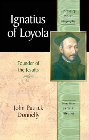 Ignatius of Loyola: Founder of the Jesuits (Library of World Biography Series) (Library of World Biography) under Reformation in The Books Store