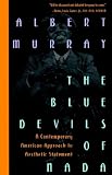 The Blue Devils of Nada: A Contemporary American Approach to Aesthetic Statement