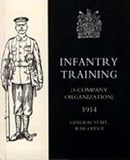 Infantry Training 4 - Company Organization 1914