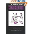 Ancient Art Of Strangulation by Haha Lung