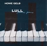 Click for more about Howe Gelb: Lull Some Piano.