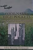 Code Name: High Pockets (True Story of Claire Phillips, an American Mata Hari, and the WWII Resistance Movement in the Philippines)