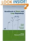 Handbook of Plant & Crop Physiology Revised & Expanded (Books in Soils, Plants, and the Environment)