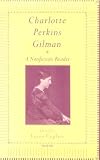 Charlotte Perkins Gilman: A Nonfiction Reader