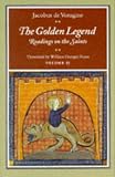The Golden Legend: Readings on the Saints, Vol. 2