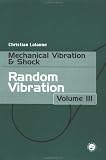 Random Vibration (Mechanical Vibration and Shock)