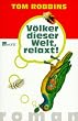V�lker dieser Welt, relaxt!