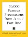 Book 10,000 Famous Freemasons from A to J Part One (Kessinger Publishing's Rare Reprints)