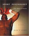 Sport Psychology: From Theory to Practice (4th Edition)