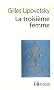 La troisi�me femme : Permanence et r�volution du f�minin