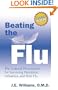 Beating the Flu: The Natural Prescription for Surviving Pandemic Influenza and Bird Flu