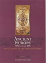 Ancient Europe, 8000 B.C. to A.D. 1000: An Encyclopedia of the Barbarian World Edition 1.