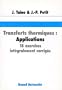 Transferts thermiques: Applications : 18 exercices int�gralement corrig�s