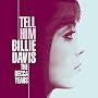 Tell Him - The Decca Years