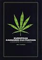 European Cannabis Cultivation: A Complete Growers Guide