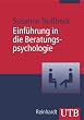 Einf�hrung in die Beratungspsychologie (Uni-Taschenb�cher M)