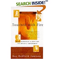 Touched with Fire: Manic-Depressive Illness and the Artistic Temperament