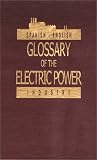 Glossary of the Electric Power Industry