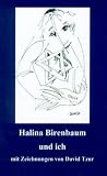 Halina Birenbaum und Ich