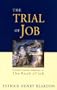 The Trial of Job: Orthodox Christian Reflections on the Book of Job